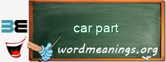 WordMeaning blackboard for car part